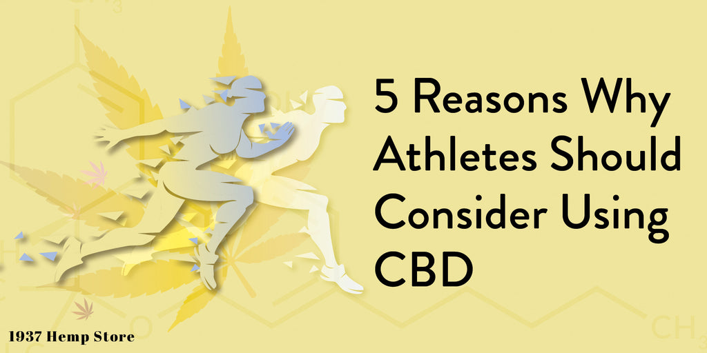 5 Reasons Athletes should use CBD