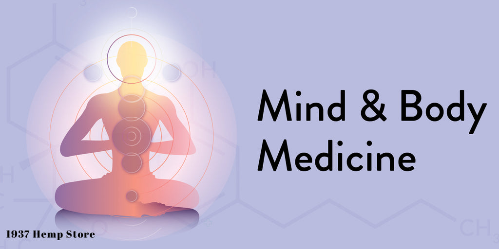 Mind and Body Medicine