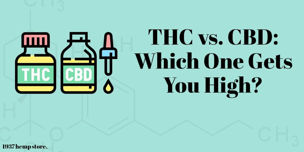 THC vs. CBD: Which One Gets You High?